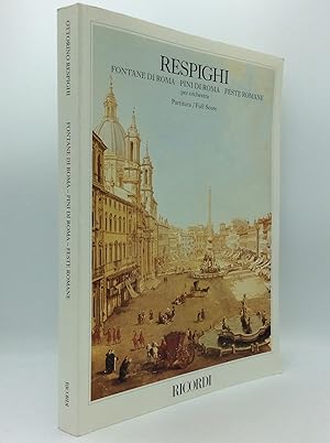 Imagen del vendedor de FONTANE DI ROMA / PINI DI ROMA, FESTE ROMANE per Orchestra a la venta por Kubik Fine Books Ltd., ABAA