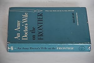 Seller image for An Army Doctor's Wife on the Frontier for sale by Lee Booksellers