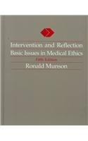 Image du vendeur pour Intervention and Reflection: Basic Issues in Medical Ethics (Philosophy) mis en vente par WeBuyBooks