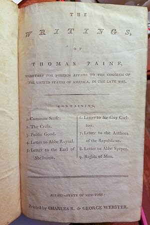 THE WRITINGS OF THOMAS PAINE, Secretary for Foreign Affairs to the Congress of the United States ...