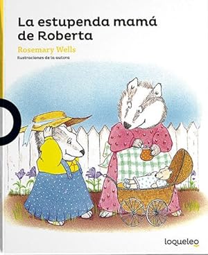 Seller image for La Estupenda Mam de Roberta for sale by Green Libros