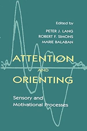 Immagine del venditore per Attention and Orienting: Sensory and Motivational Processes venduto da WeBuyBooks