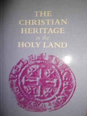 Seller image for Christian Heritage of the Holy Land for sale by WeBuyBooks