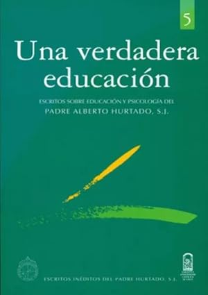 Seller image for Una Verdadera Educaci?n for sale by Green Libros
