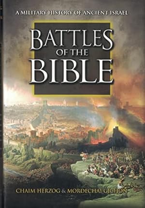 Bild des Verkufers fr Battles of the Bible: A Military History of Ancient Israel zum Verkauf von WeBuyBooks