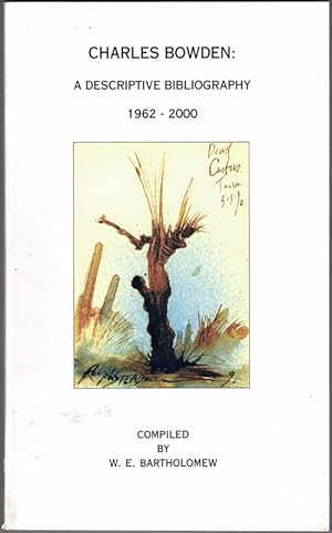 Charles Bowden: A Descriptive Bibliography 1962-2000