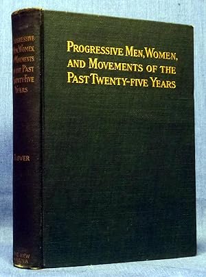 Progressive Men, Women And Movements Of The Past Twenty-Five Years