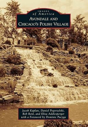 Image du vendeur pour Avondale and Chicago's Polish Village (Paperback) mis en vente par CitiRetail