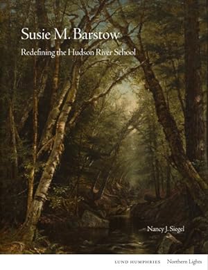 Seller image for Susie M Barstow : Redefining the Hudson River School for sale by GreatBookPrices