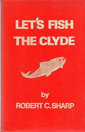 Let's Fish the Clyde