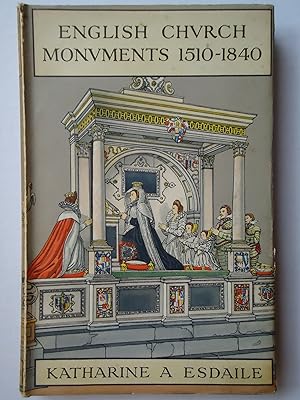 Image du vendeur pour ENGLISH CHURCH MONUMENTS 1510 to 1840 mis en vente par GfB, the Colchester Bookshop