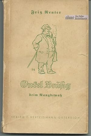 Seller image for Onkel Brsig beim Rangdewuh. Wat taum Lachen un Vordrgen for sale by obaao - Online-Buchantiquariat Ohlemann