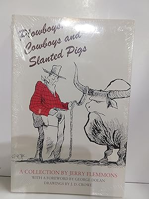 Seller image for Plowboys, Cowboys, and Slanted Pigs for sale by Fleur Fine Books
