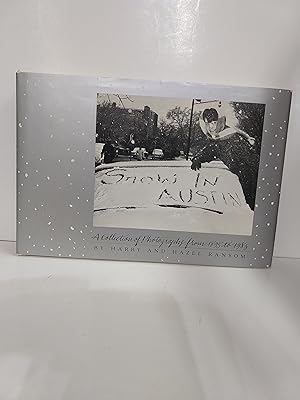 Seller image for Snow in Austin: A Collection of Photographs from 1895 to 1985 for sale by Fleur Fine Books