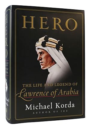 Seller image for HERO The Life and Legend of Lawrence of Arabia for sale by Rare Book Cellar