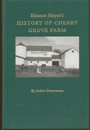 Seller image for Eleanor Mayer's History of Cherry Grove Farm for sale by CorgiPack