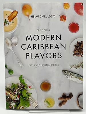 Image du vendeur pour Modern Caribbean Flavors fresh & healthy recipes mis en vente par Dungeness Books, ABAA