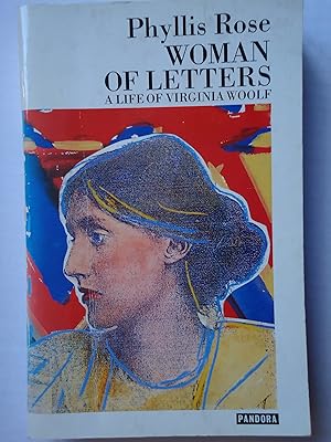 Seller image for WOMAN OF LETTERS. A Life of Virginia Woolf for sale by GfB, the Colchester Bookshop