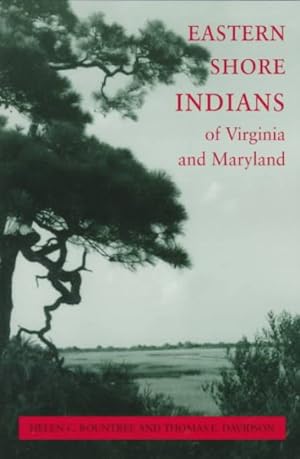 Bild des Verkufers fr Eastern Shore Indians of Virginia and Maryland zum Verkauf von GreatBookPrices