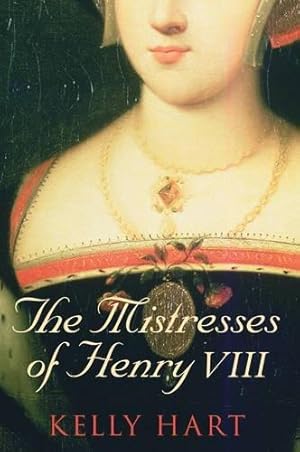 Seller image for The Mistresses of Henry VIII for sale by WeBuyBooks