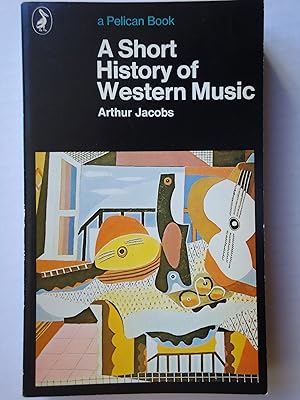 Seller image for A SHORT HISTORY OF WESTERN MUSIC for sale by GfB, the Colchester Bookshop