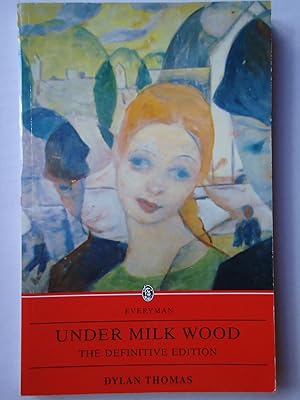Seller image for UNDER MILK WOOD. A Play for Voices for sale by GfB, the Colchester Bookshop