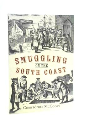 Seller image for Smuggling on the South Coast for sale by World of Rare Books