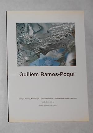 Imagen del vendedor de Guillem Ramos-Poqui - Collages, Paintings, Assemblages, Digital Photomontages - Paris, Barcelona, London 1965 - 2001 (SIGNED COPY) a la venta por David Bunnett Books