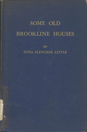 Some old Brookline houses built in this Massachusetts town before 1825 and still standing in 1948...