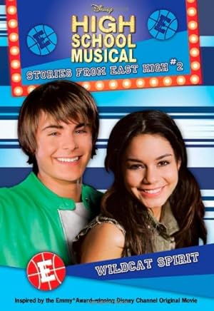 Image du vendeur pour Disney High School Musical: Wildcat Spirit, No. 2: Stories from East High mis en vente par Reliant Bookstore