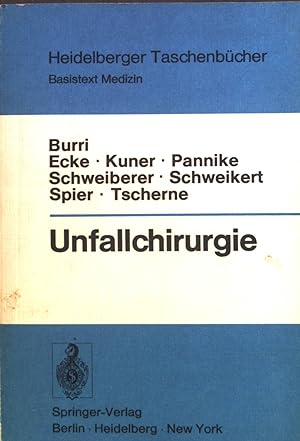 Seller image for Unfallchirurgie. Heidelberger Taschenbcher ; Bd. 145 Basistext Medizin for sale by books4less (Versandantiquariat Petra Gros GmbH & Co. KG)