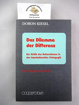 Das Dilemma der Differenz : zur Kritik des Kulturalismus in der interkulturellen Pädagogik. Reihe...