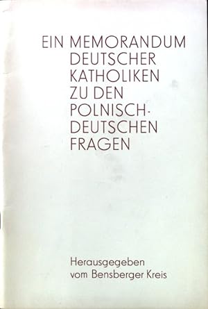 Immagine del venditore per Ein Memorandum deutscher Katholiken zu den polnisch-deutschen Fragen. venduto da books4less (Versandantiquariat Petra Gros GmbH & Co. KG)