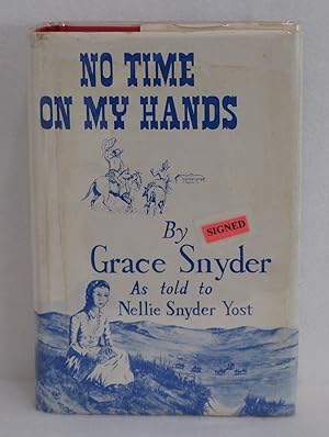 Seller image for No Time On My Hands for sale by Booked Up, Inc.