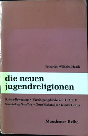 Bild des Verkufers fr Die neuen Jugendreligionen. Mnchener Reihe; zum Verkauf von books4less (Versandantiquariat Petra Gros GmbH & Co. KG)