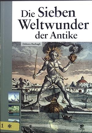 Bild des Verkufers fr Die sieben Weltwunder der Antike. zum Verkauf von books4less (Versandantiquariat Petra Gros GmbH & Co. KG)
