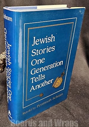 Jewish Stories One Generation Tells Another