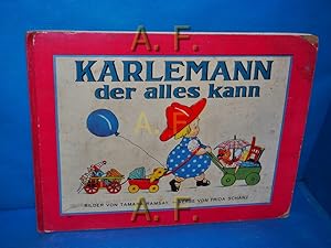 Seller image for Karlemann der alles kann. Bilder von Tamara Ramsay. for sale by Antiquarische Fundgrube e.U.