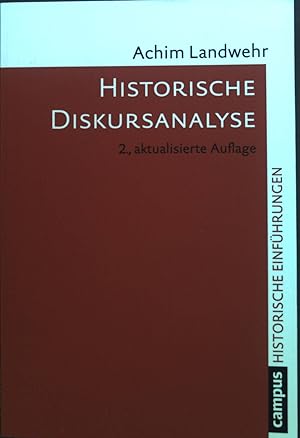 Bild des Verkufers fr Historische Diskursanalyse. Historische Einfhrungen ; Band 4 zum Verkauf von books4less (Versandantiquariat Petra Gros GmbH & Co. KG)
