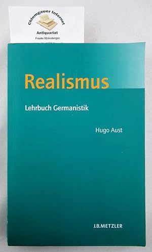 Bild des Verkufers fr Realismus. Lehrbuch Germanistik zum Verkauf von Chiemgauer Internet Antiquariat GbR