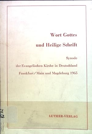Seller image for Wort Gottes und Heilige Schrift : Synode d. Evang. Kirche in Deutschland, Frankfurt. for sale by books4less (Versandantiquariat Petra Gros GmbH & Co. KG)