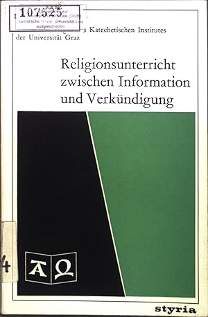 Seller image for Religionsunterricht zwischen Information und Verkndigung. Botschaft und Lehre for sale by books4less (Versandantiquariat Petra Gros GmbH & Co. KG)