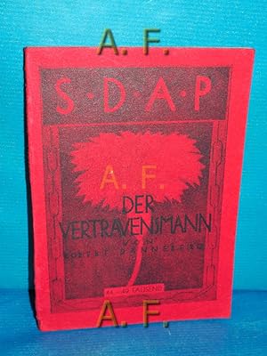 Imagen del vendedor de Der Vertrauensmann : Winke fr alle, die in d. Arbeiterbewegung wirken. a la venta por Antiquarische Fundgrube e.U.