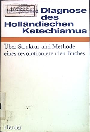 Seller image for Diagnose des Hollndischen Katechismus : ber Struktur u. Methode e. revolutionierenden Buches. for sale by books4less (Versandantiquariat Petra Gros GmbH & Co. KG)