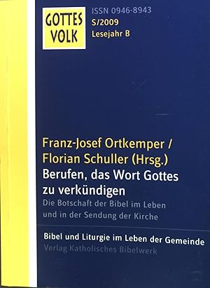 Seller image for Berufen, das Wort Gottes zu verkndigen : die Botschaft der Bibel im Leben und in der Sendung der Kirche. Gottes Volk / S ; 2009 : Lesejahr B for sale by books4less (Versandantiquariat Petra Gros GmbH & Co. KG)