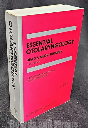 Essential Otolaryngology a Board Preparation and Concise Reference