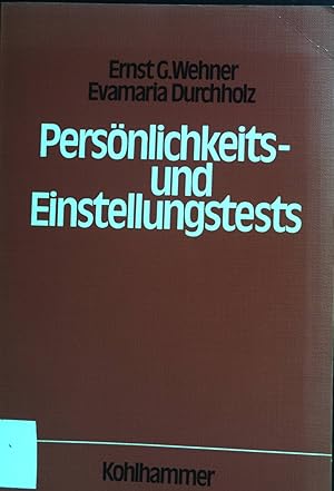 Bild des Verkufers fr Persnlichkeits- und Einstellungstests. zum Verkauf von books4less (Versandantiquariat Petra Gros GmbH & Co. KG)