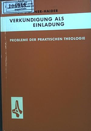 Bild des Verkufers fr Verkndigung als Einladung. Probleme der praktischen Theologie ; Bd. 8 zum Verkauf von books4less (Versandantiquariat Petra Gros GmbH & Co. KG)