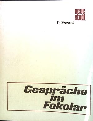 Gespräche im Fokolar.