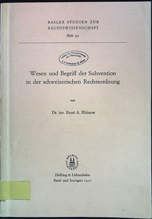 Immagine del venditore per Wesen und Begriff der Subvention in der schweizerischen Rechtsordnung. Basler Studien zur Rechtswissenschaft. Heft 95. venduto da books4less (Versandantiquariat Petra Gros GmbH & Co. KG)